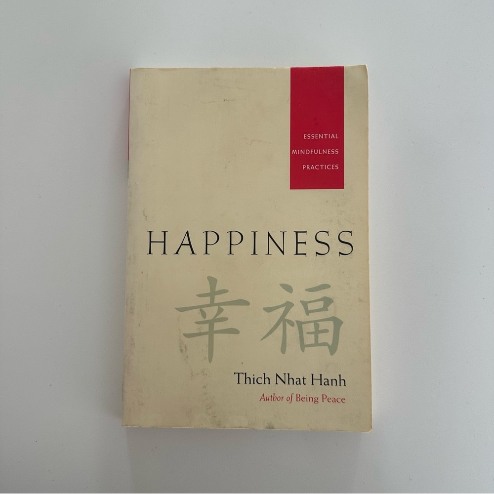 Happiness by Thich Nhat Hanh